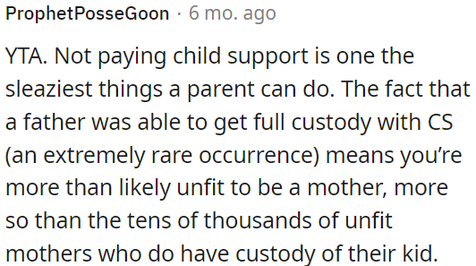 Failing to pay child support is a terrible act for any parent.