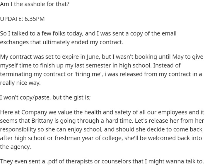 OP was granted a compassionate termination of her agreement, enabling her to prioritize her well-being and education