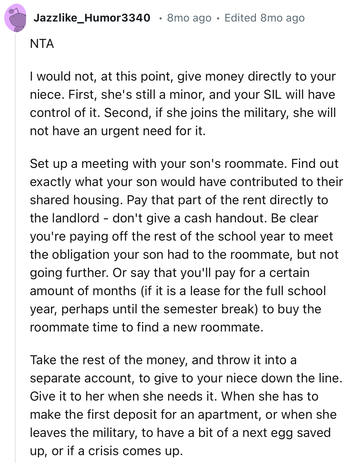 “I would not, at this point, give money directly to your niece. First, she's still a minor, and your SIL will have control of it.”