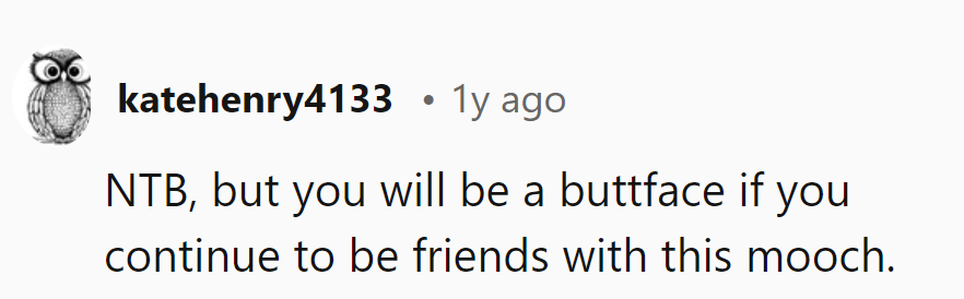 Don't let friendship become a mooch-ship. Cut ties, save cash!