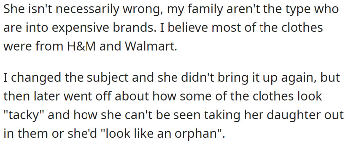 The OP didn't pay much attention to it until Britney commented that the clothes were cheap and tacky: