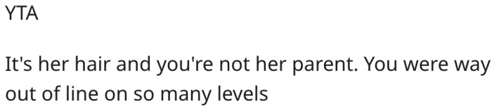 He overstepped his boundaries.