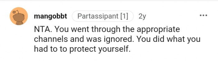 You did what you had to, to protect yourself