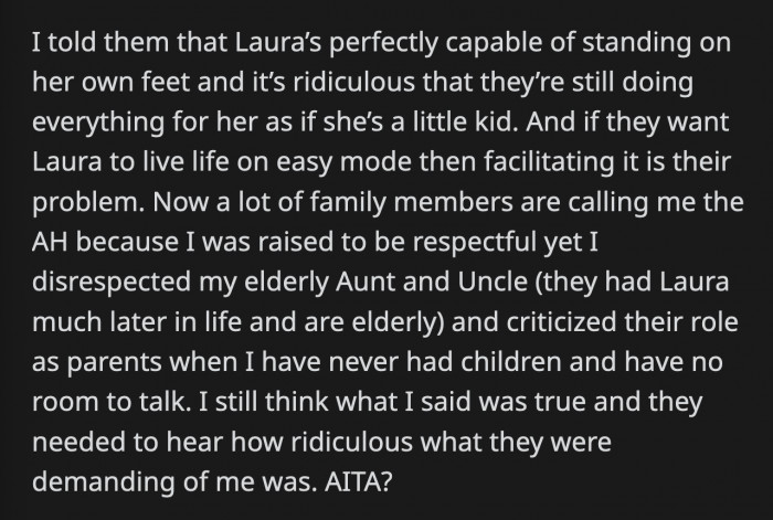 OP said that Laura is fully capable of supporting herself, and if they want her to live life on 