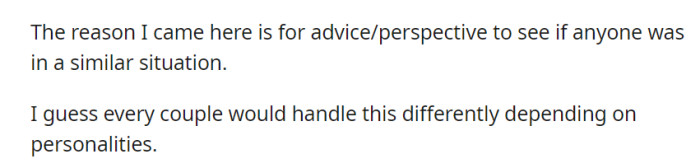 Seeking advice and recognizing that how couples handle this issue depends on their personalities.