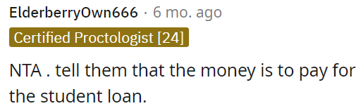 OP needs to let them know the money is for paying off the student loan.
