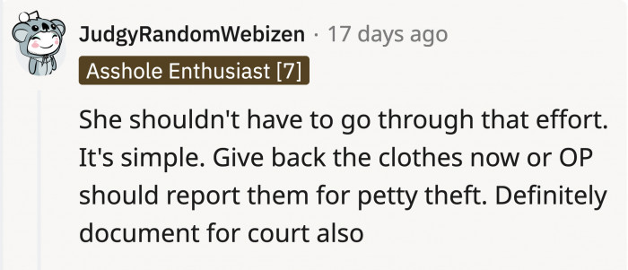 They think that OP shouldn't take the route of sending Sadie in clothes that they might steal