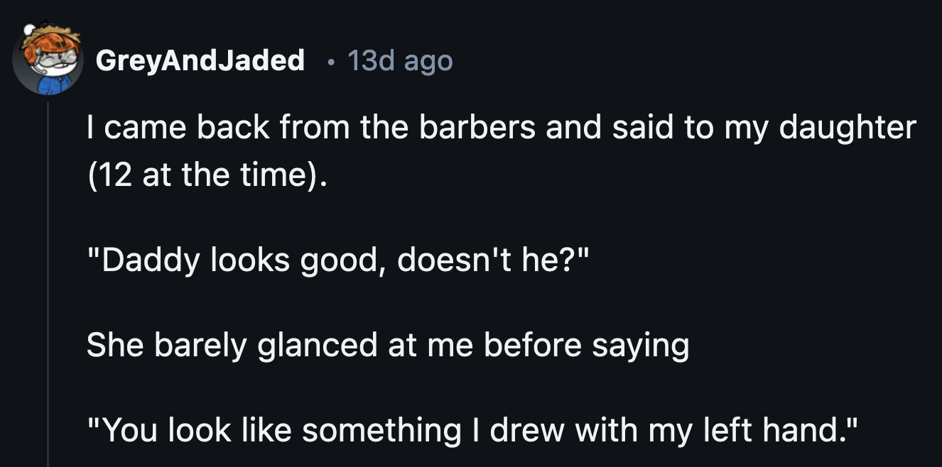 30. Preteens and teenagers will roast you without looking up from their phones.