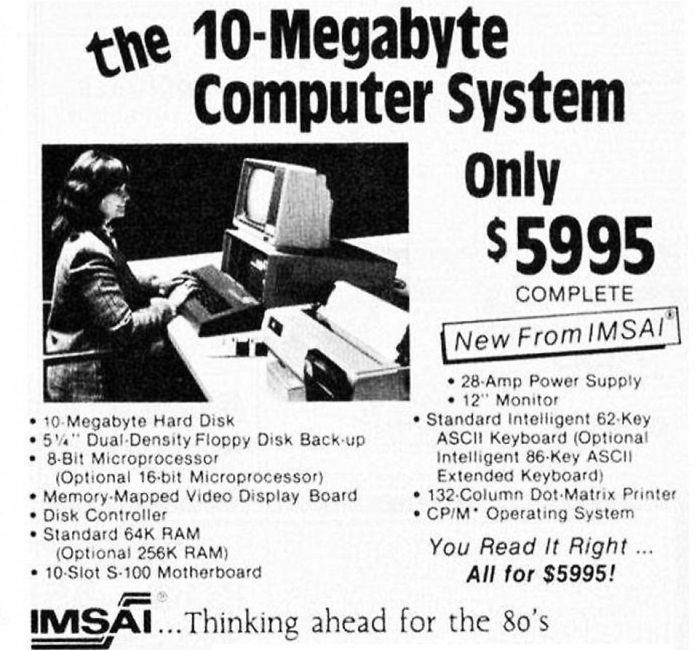 20. Imsai PC With 10mb Hard Disk, 64k Ram: $5,995.00 [$18,700 Today]
