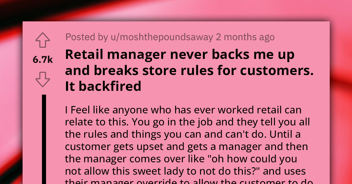 Manager Keeps Breaking Store Rules For Customers, It Backfires And He Tries To Pin It On Worker