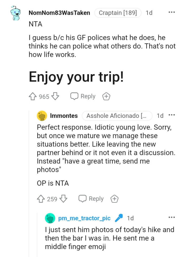He can't police others because his GF is policing him