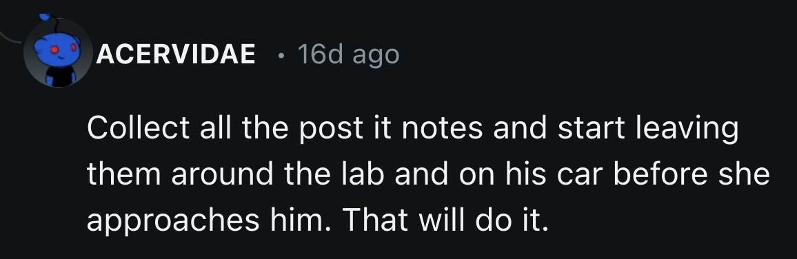 This would put OP in the stalker category. It wouldn't produce favorable results.