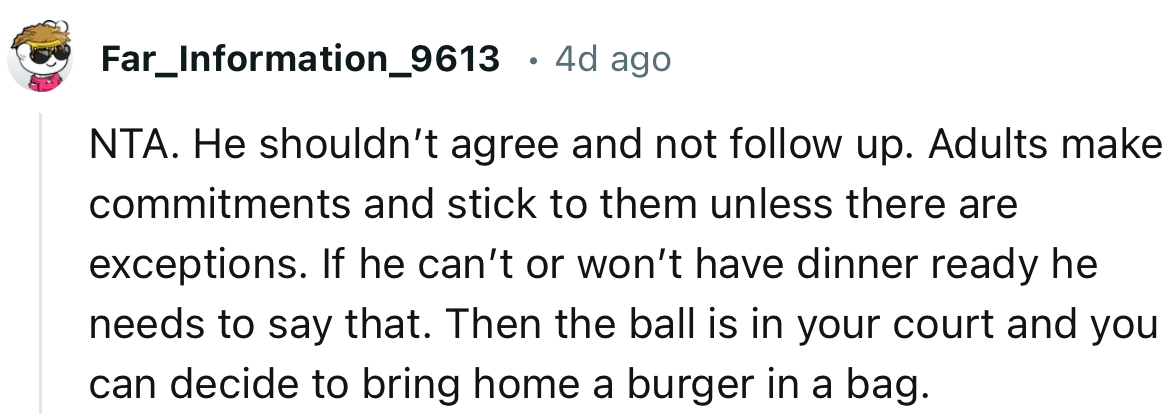 “Adults make commitments and stick to them unless there are exceptions.”