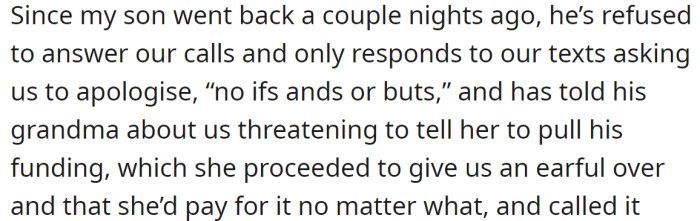 When the son returned to his dorm, he told his grandmother what happened: