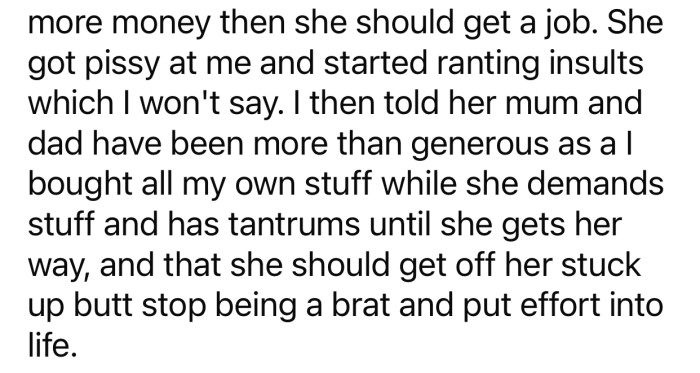 OP called her sister a brat who should get a job.