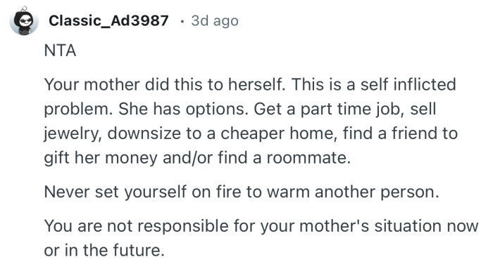 “You are not responsible for your mother's situation now or in the future.”