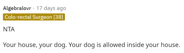 Many comments, however, state that it's her house and her dogs, so it means her rules.