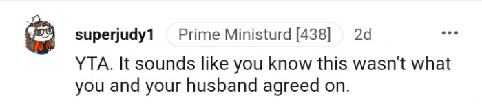 This wasn't what you and your husband agreed on