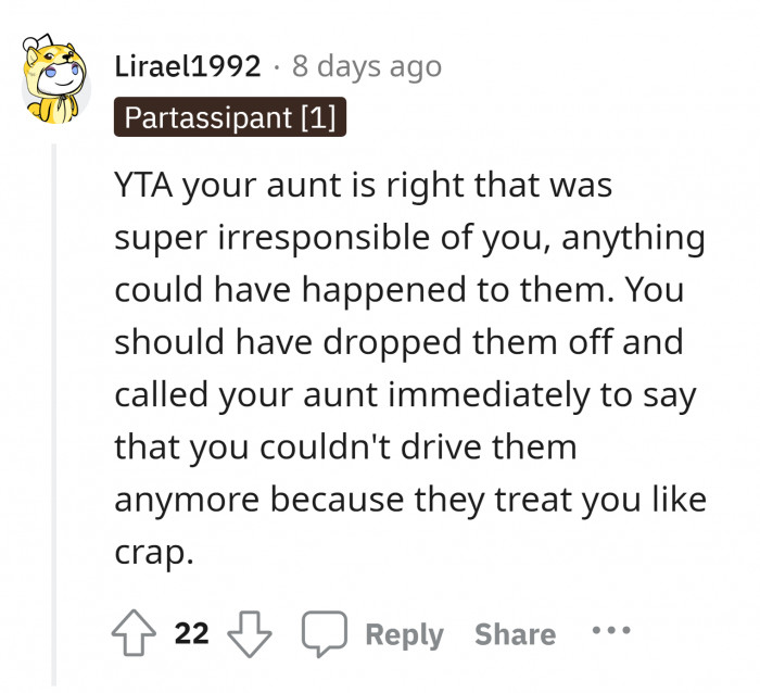 As the eldest among them, she should have at least considered that they're just kids.