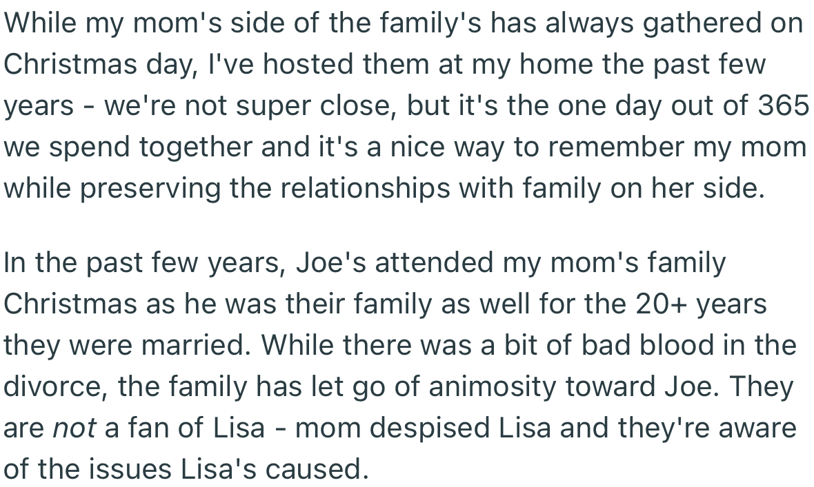 Over the years, OP has been the one hosting her mom’s family on Christmas Day. While there has been bad blood since her parents' divorce, it has gradually died down.