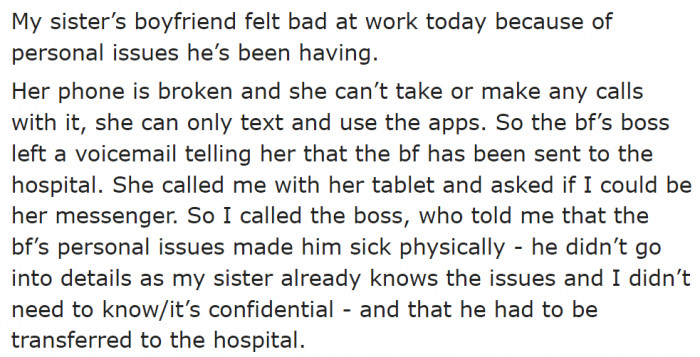 The sister's boyfriend had to be sent to the hospital.