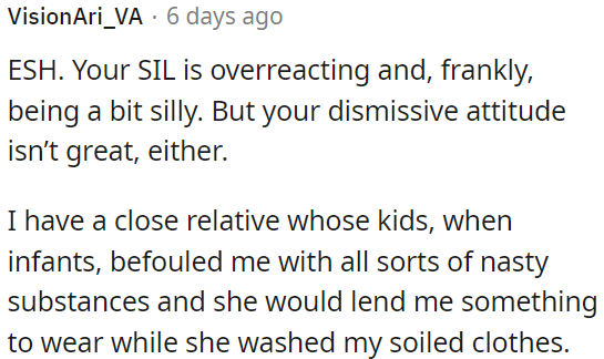 Both parties share the blame; SIL's reaction seems exaggerated, while OP's dismissiveness doesn't help.