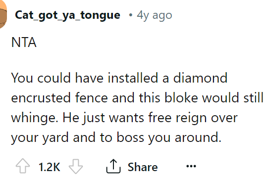 They just want free rein over the OP's yard