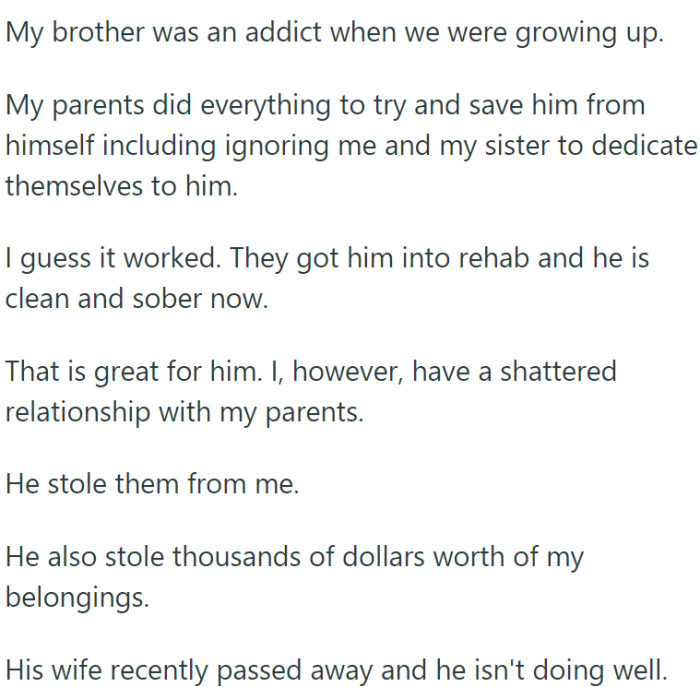 OP's childhood was overshadowed by a substance-addicted brother