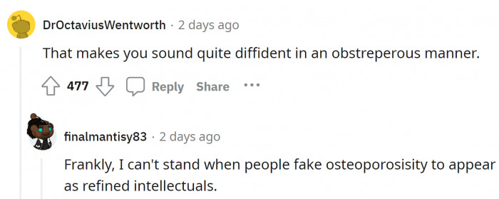 To make us sound like we are intellectuals: