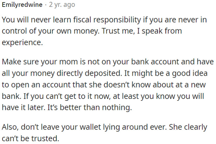 OP Needs to Remove His Mom from His Bank Account, Set Up Direct Deposits, and Consider Opening a Secret Account at a Different Bank
