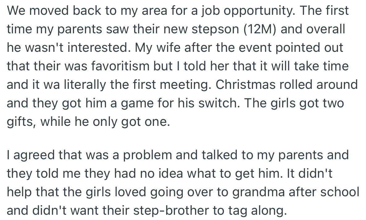 Due to a new job, OP moved his family back home, which allowed his parents to meet his stepson. Becky noticed his parents favored his kids more and gave them more gifts compared to her son.