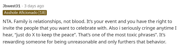 Family is definitely not just blood, and those who are there to support her should be the ones she feels the most comfortable with.