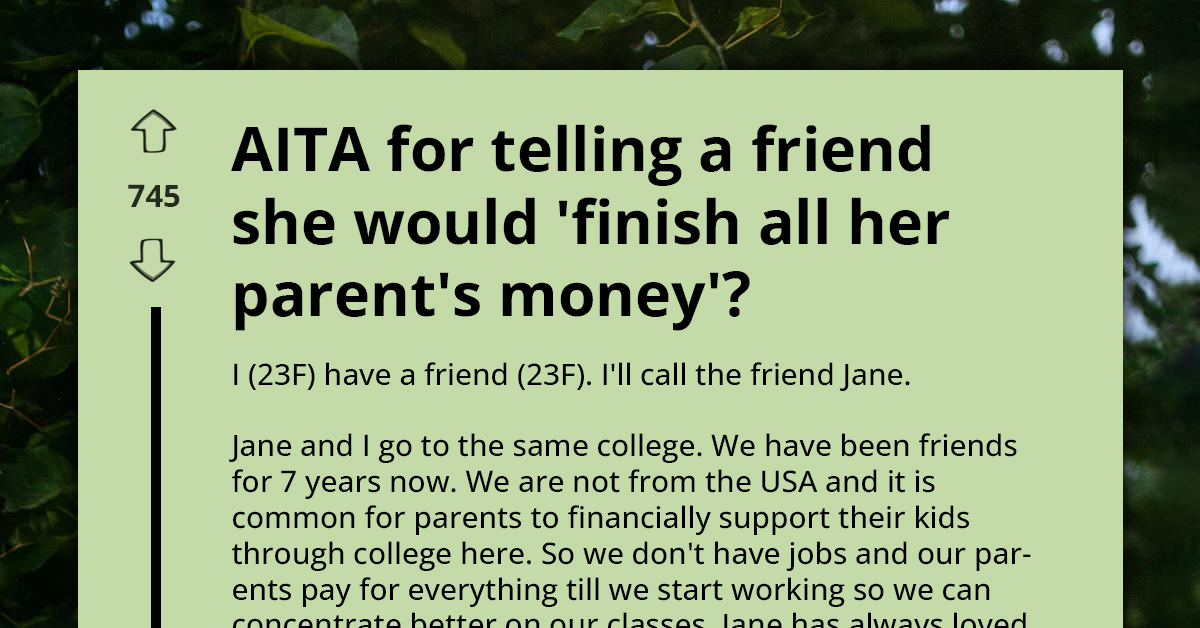 Med Student Tells Her Spoiled Shopaholic Friend She Would Bankrupt Her Parents If She Didn't Change How She Spent Their Money