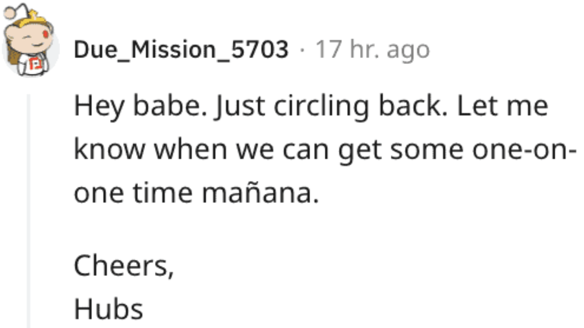 Should have probably just sent that as an email marked urgent.