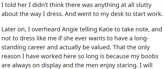 The woman continued her inappropriate critiques.