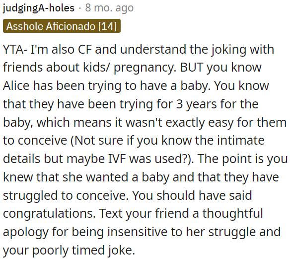 OP should text her a thoughtful apology for her insensitivity and poorly timed joke.