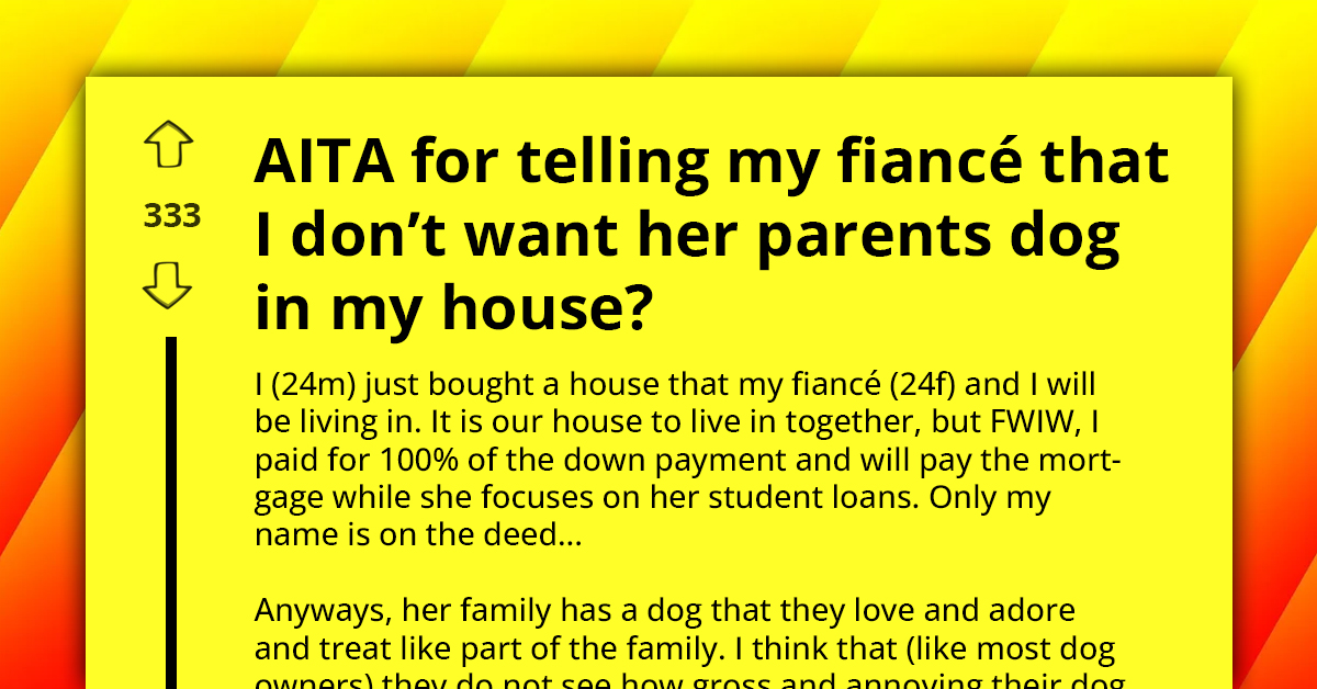 Fiancé Sparks Outrage By Banning Future In-Laws’ Dog From ‘His House’