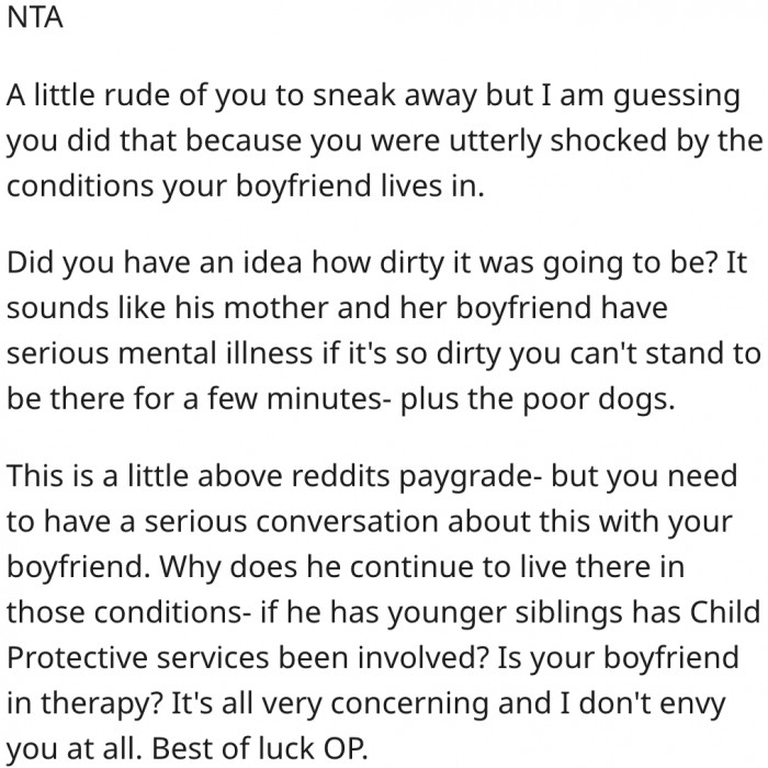 13. It sounds like her boyfriend's family might suffer from a mental illness.