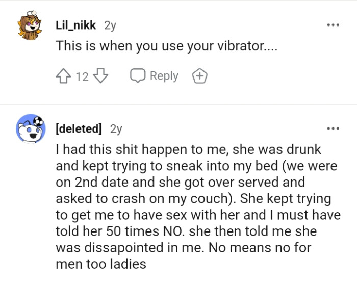 Ladies need to understand that no means no for men too