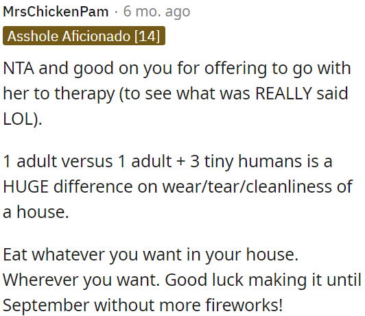 OP can eat wherever she likes in her house.