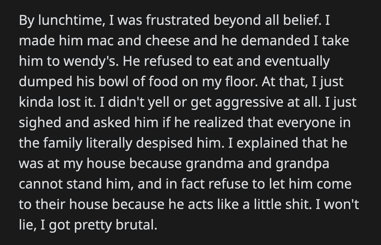 OP explained to his sister what had happened, and they had a massive argument.