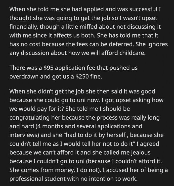 OP was initially happy for her when she got accepted to the master's program because he thought she was about to get the job.