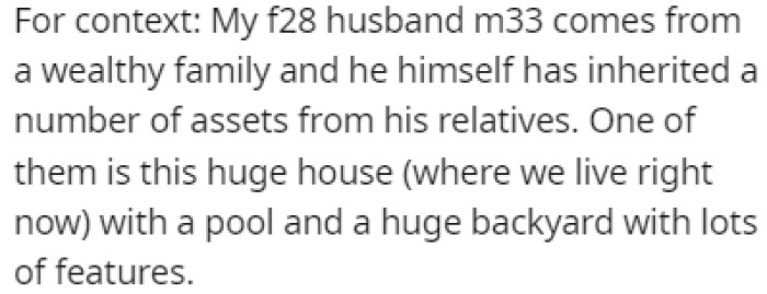 OP's Husband Comes from a Wealthy Family and He's Inherited a Huge House from His Relatives