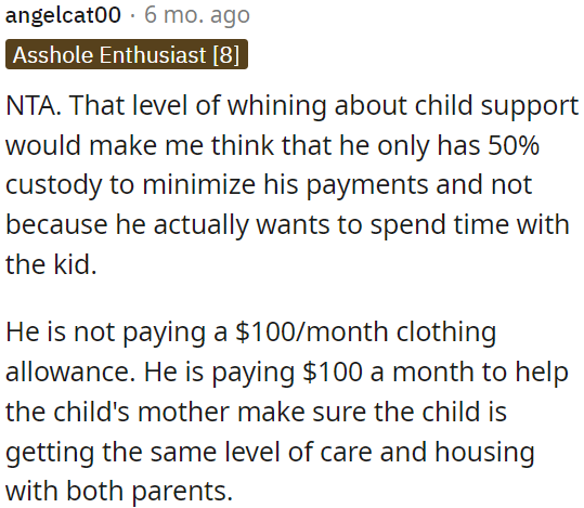 His brother seems more focused on reducing payments than genuinely spending time with his child.