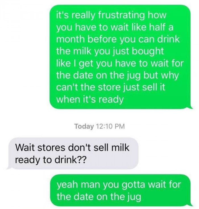 4. Who told you that? How can a person reach that conclusion?