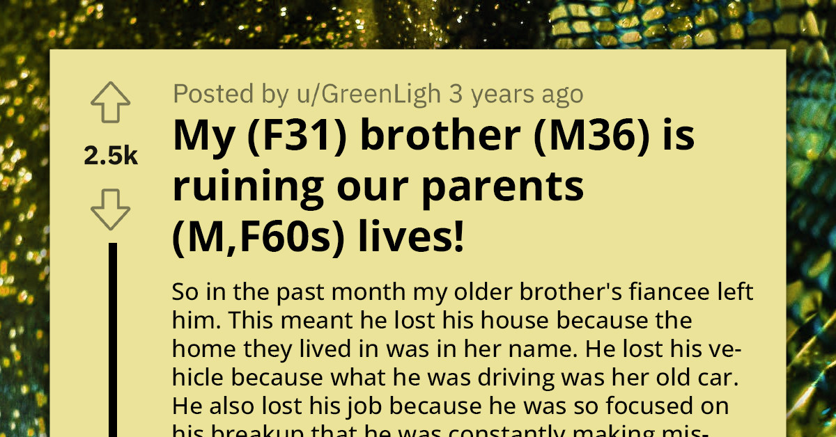 36-Year-Old Dumped By Younger Fiancée, Loses Everything, and Moves In With His Elderly Parents Only to Verbally Attack Them at Every Opportunity