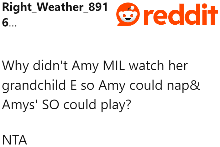 The MIL could've just watched over the baby instead of further making an issue out of what happened.