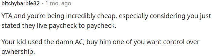 If OP wants control over ownership, they should buy their child a new air conditioner.