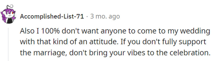 It will just ruin the mood!