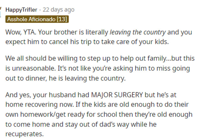 The Very First Comment Here Immediately Told Her That She Is Indeed TA Because She Won't Go Pick Up Her Kids, Basically.